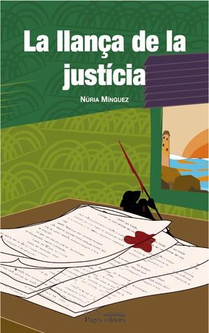 LLANÇA DE LA JUSTICIA, LA | 9788497793704 | MINGUEZ, NURIA
