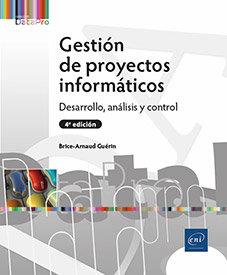 GESTION DE PROYECTOS INFORMATICOS DESARROLLO, ANALISIS Y CONTROL | 9782409043819 | GUERIN, BRICE-ARNAUD