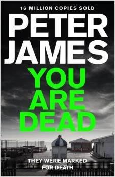 YOU ARE DEAD | 9781447255772 | JAMES, PETER