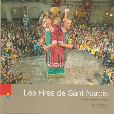 FIRES DE SANT NARCÍS, LES | 9788418734304 | RODRÍGUEZ VILAGRAN, ÀNGEL