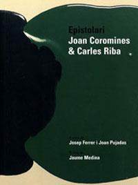 EPISTOLARI JOAN COROMINES & CARLES RIBA | 9788472568006 | COROMINES, JOAN / RIBA, CARLES