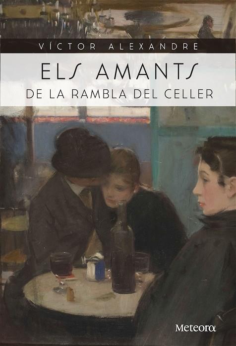 AMANTS DE LA RAMBLA DEL CELLER, ELS | 9788494698224 | ALEXANDRE, VICTOR