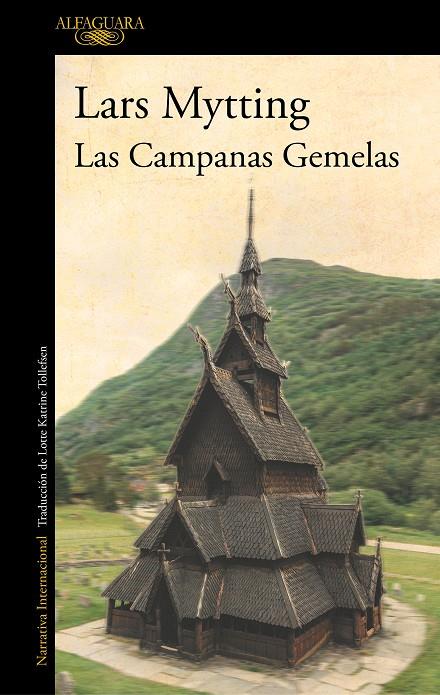 CAMPANAS GEMELAS, LAS | 9788420435756 | MYTTING, LARS