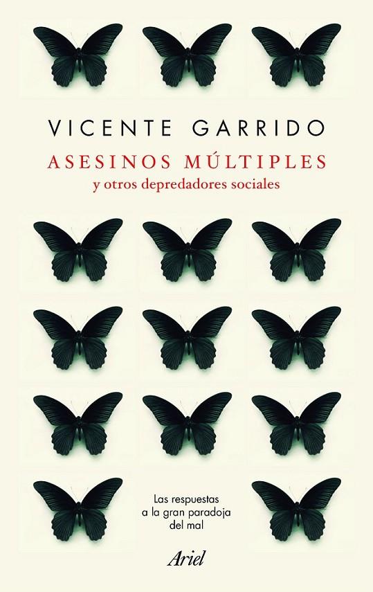 ASESINOS MÚLTIPLES Y OTROS DEPREDADORES SOCIALES | 9788434427952 | GARRIDO, VICENTE
