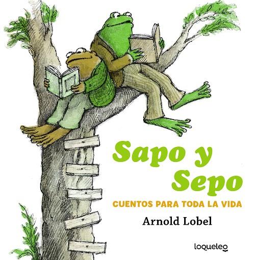 SAPO Y SEPO. CUENTOS PARA TODA LA VIDA | 9788491223825 | LOBEL, ARNOLD