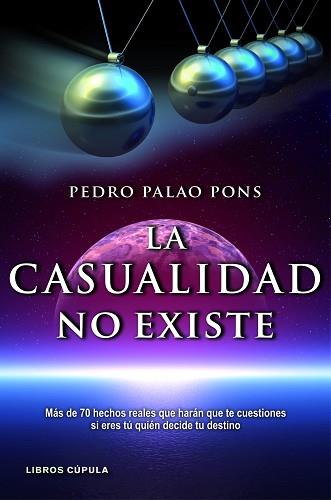 CASUALIDAD NO EXISTE, LA | 9788448069056 | PALAO PONS, PEDRO