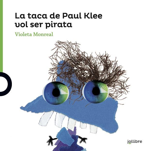 TACA DE PAUL KLEE VOL SER PIRATA, LA | 9788416661770 | MONREAL, VIOLETA