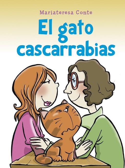 GATO CASCARRABIAS, EL | 9788491456261 | CONTE, MARIATERESA