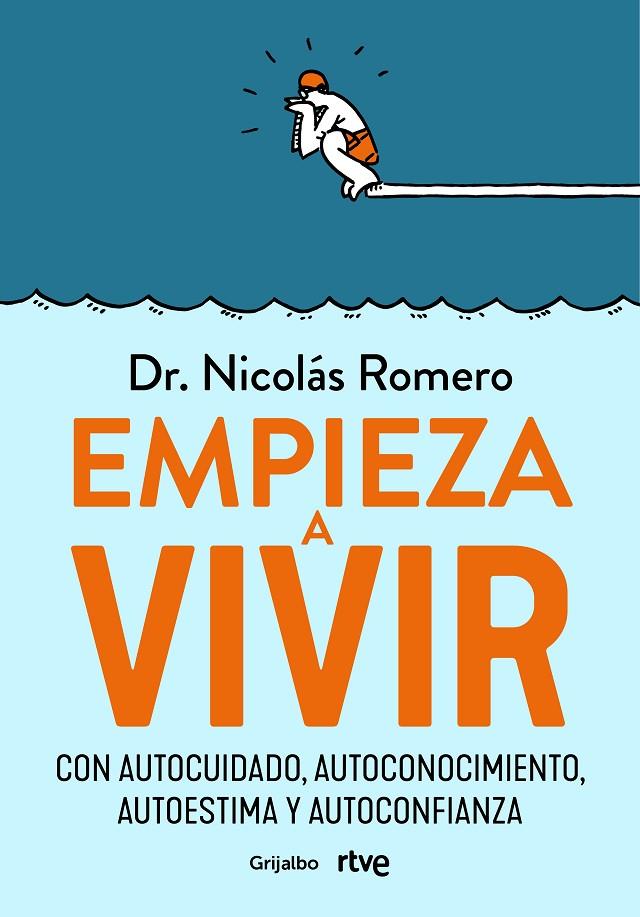 EMPIEZA A VIVIR | 9788418055348 | ROMERO, NICOLÁS