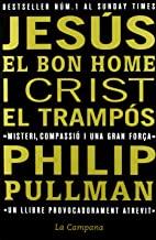 JESUS EL BON HOME I CRIST EL TRAMPOS | 9788496735576 | PULLMAN, PHILIP
