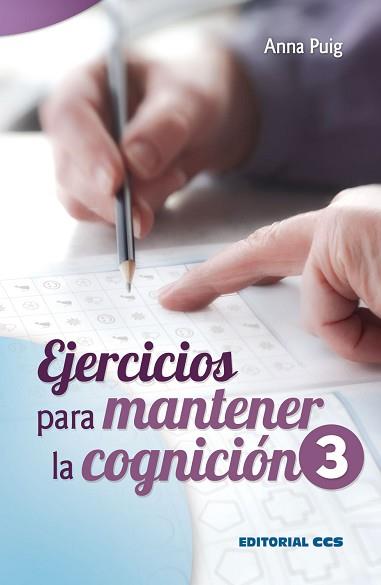 EJERCICIOS PARA MANTENER LA COGNICION - 3 | 9788490230237 | PUIG, ANNA