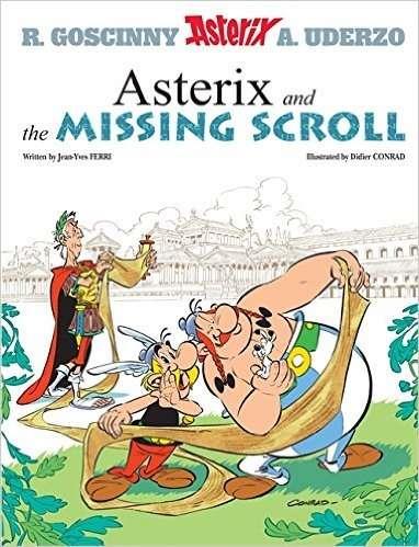 ASTERIX AND THE MISSING SCROLL | 9781510100466 | FERRI, JEAN-YVES / CONRAD, DIDIER