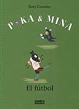 POKA & MINA EL FUTBOL | 9788494186615 | CROWTHER, KITTY