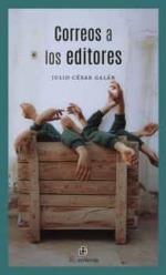 CORREOS A LOS EDITORES | 9788418065347 | QUESADA GALAN, JULIO CÉSAR