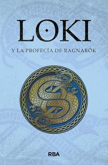 LOKI Y LA PROFECIA DE RAGNAROK | 9788411324144