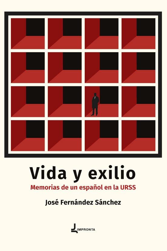 VIDA Y EXILIO | 9788412611304 | FERNANDEZ SANCHEZ, JOSE