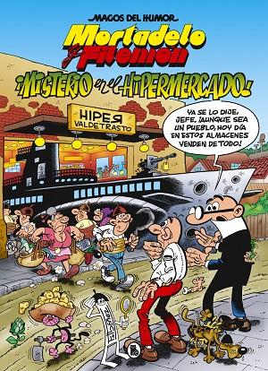 MAGOS DEL HUMOR 205 : MISTERIO EN EL HIPERMERCADO | 9788402423603 | IBÁÑEZ, FRANCISCO