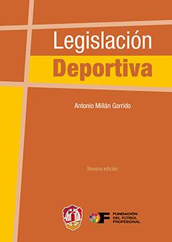 LEGISLACION DEPORTIVA | 9788429019001 | MILLÁN GARRIDO, ANTONIO