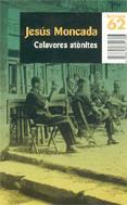 CALAVERES ATONITES | 9788429754605 | MONCADA, JESUS