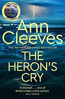 HERON'S CRY, THE | 9781509889709 | CLEEVES, ANN