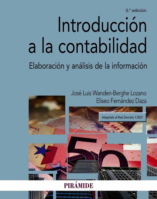 INTRODUCCIÓN A LA CONTABILIDAD | 9788436845709 | WANDEN-BERGHE, JOSÉ LUIS / FERNÁNDEZ DAZA, ELISEO