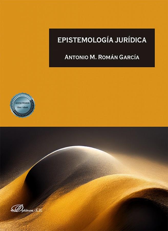 EPISTEMOLOGIA JURIDICA | 9788411700368 | ROMÁN GARCÍA, ANTONIO M.