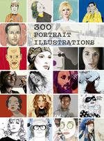 300 PORTRAIT ILLUSTRATIONS | 9788417557751