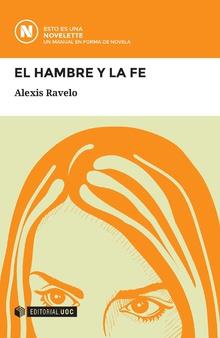 HAMBRE Y LA FE, EL | 9788491169178 | RAVELO, ALEXIS