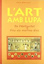 ART AMB LUPA, L' | 9788475969350 | D'HARCOURT, CLAIRE