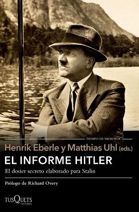 INFORME HITLER, EL | 9788490663486 | EBERLE, HENRIK / UHL, MATTHIAS