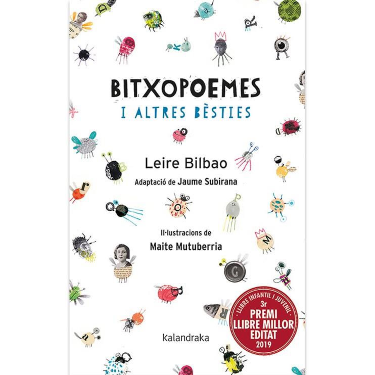 BITXOPOEMES I ALTRES BESTIES | 9788416804788 | BILBAO, LEIRE