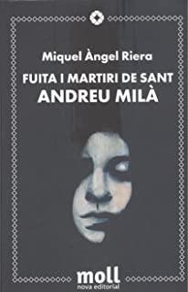 FUITA I MARTIRI DE SANT ANDREU MILÀ | 9788427320918 | RIERA, MIQUEL ANGEL
