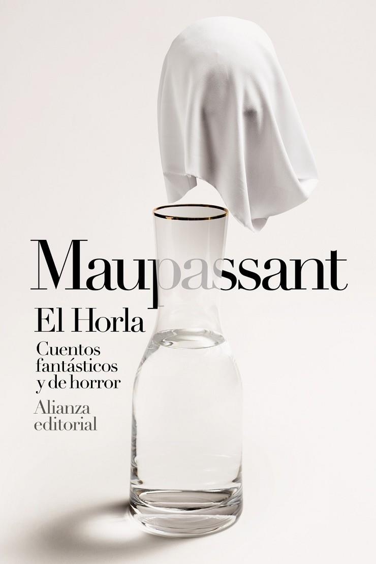 HORLA, EL. CUENTOS FANTÁSTICOS Y DE HORROR | 9788413621692 | MAUPASSANT, GUY DE