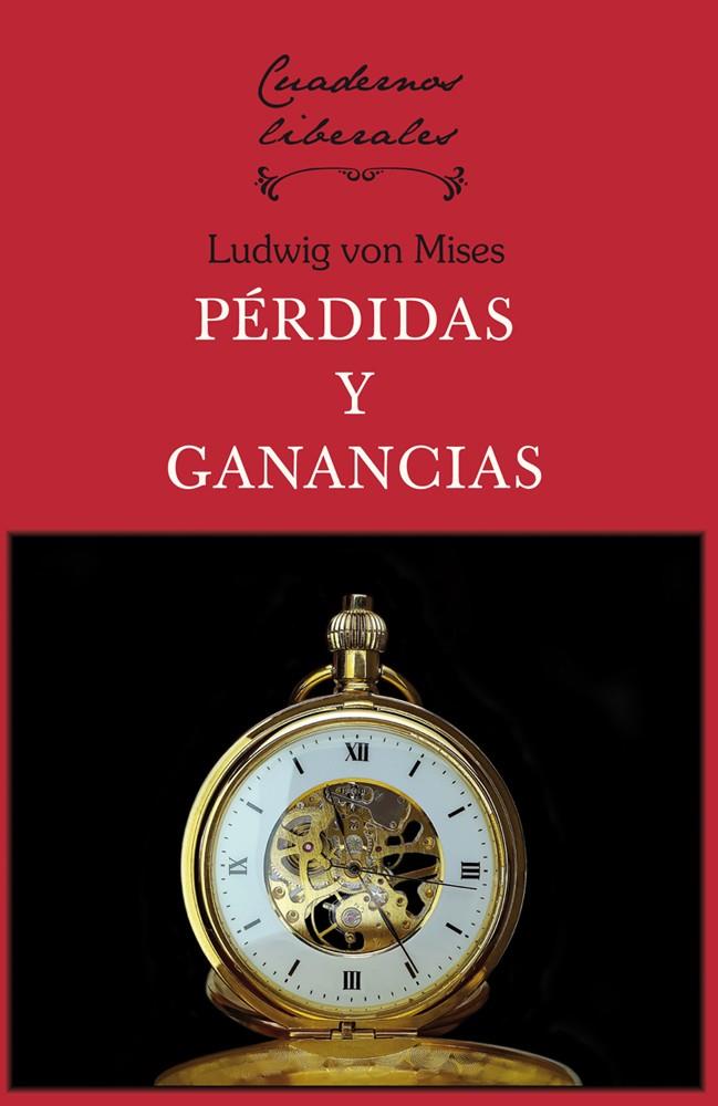PERDIDAS Y GANANCIAS | 9788472099173 | VON MISES, LUDWIG