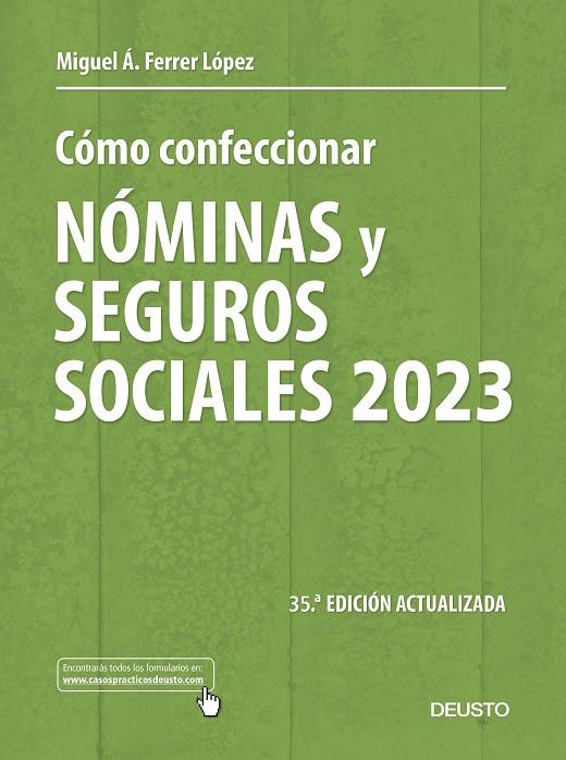 CÓMO CONFECCIONAR NÓMINAS Y SEGUROS SOCIALES 2023 | 9788423435517 | FERRER LÓPEZ, MIGUEL ÁNGEL