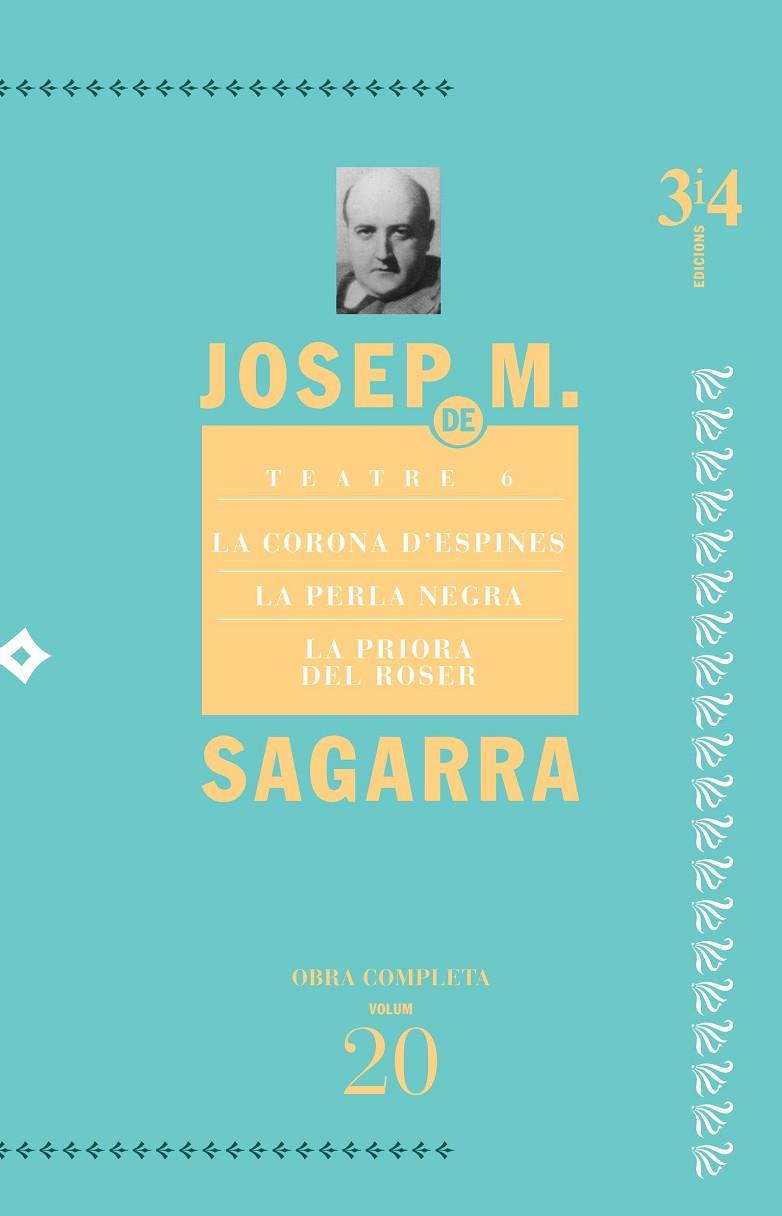 OBRA COMPLETA JOSEP MARIA DE SAGARRA 20 : TEATRE 6 | 9788475029887 | DE SAGARRA, JOSEP MARIA