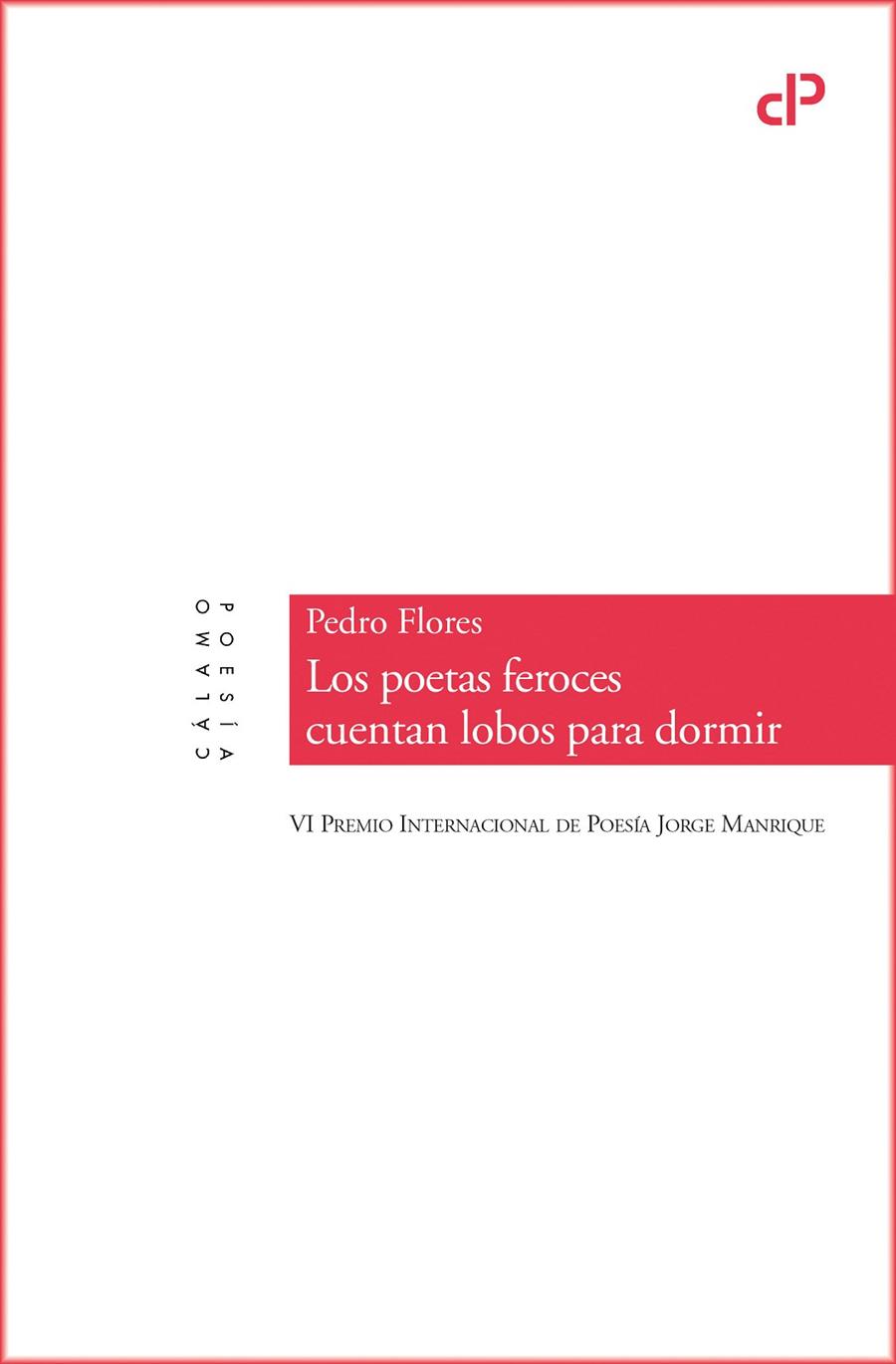 POETAS FEROCES CUENTAN LOBOS PARA DORMIR, LOS | 9788415740889 | FLORES, PEDRO