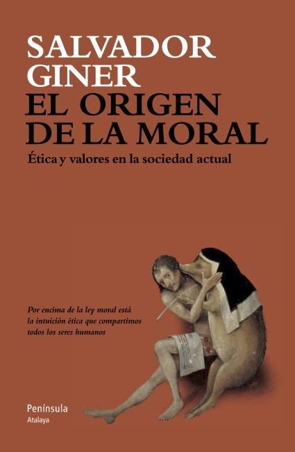 ORIGEN DE LA MORAL, EL | 9788499421537 | GINER, SALVADOR