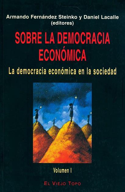 SOBRE LA DEMOCRACIA ECONÓMICA | 9788495224262