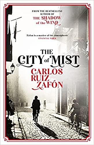 CITY OF MIST, THE | 9781474623124 | RUIZ ZAFÓN, CARLOS