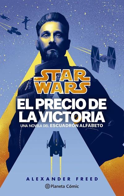 STAR WARS. VICTORY'S PRICE-ESCUADRÓN ALFABETO 03 (NOVELA) | 9788411121149 | FREED, ALEXANDER