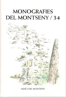 MONOGRAFIES DEL MONTSENY 34 | 9788491652250 | AMICS DEL MONTSENY