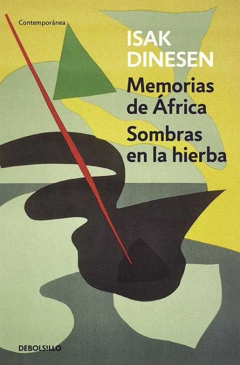 MEMORIAS DE ÁFRICA / SOMBRAS EN LA HIERBA | 9788466330039 | DINESEN, ISAK