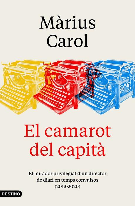 CAMAROT DEL CAPITÀ, EL | 9788497103190 | CAROL, MÀRIUS