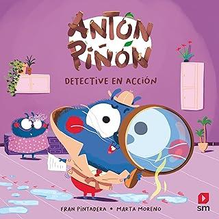 ANTÓN PIÑÓN, DETECTIVE EN ACCIÓN | 9788411822923 | PINTADERA, FRAN