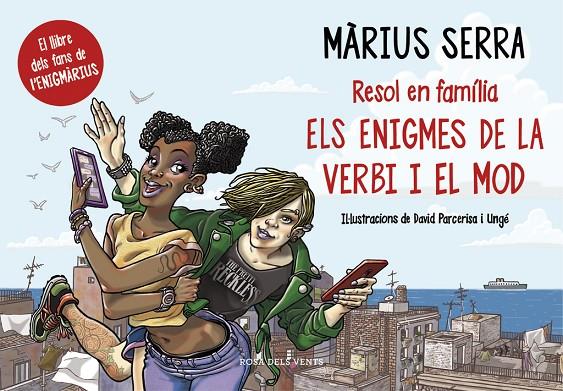 ENIGMES DE LA VERBI I EL MOD, ELS | 9788416430390 | SERRA, MARIUS