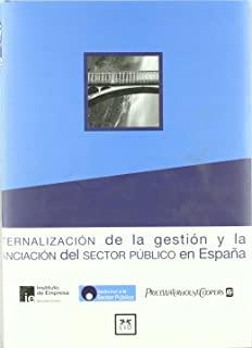 EXTERNALIZACIÓN DE LA GESTIÓN Y LA FINANCIACIÓN DEL SECTOR PÚBLICO EN ESPAÑA | 9788488717818 | FERNÁNDEZ-MIRANDA, ENRIQUE