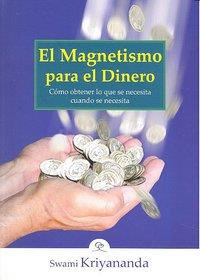 MAGNETISMO PARA EL DINERO, EL | 9788493729080 | KRIYANANDA, SWAMI