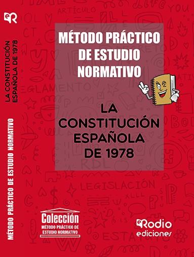 MÉTODO DE ESTUDIO NORMATIVO. LA CONSTITUCIÓN ESPAÑOLA DE 1978 | 9788418794667 | GARCÍA VALDERREY, MIGUEL ÁNGEL