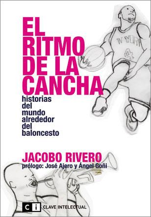 RITMO DE LA CANCHA, EL | 9788494001420 | RIVERO, JACOBO